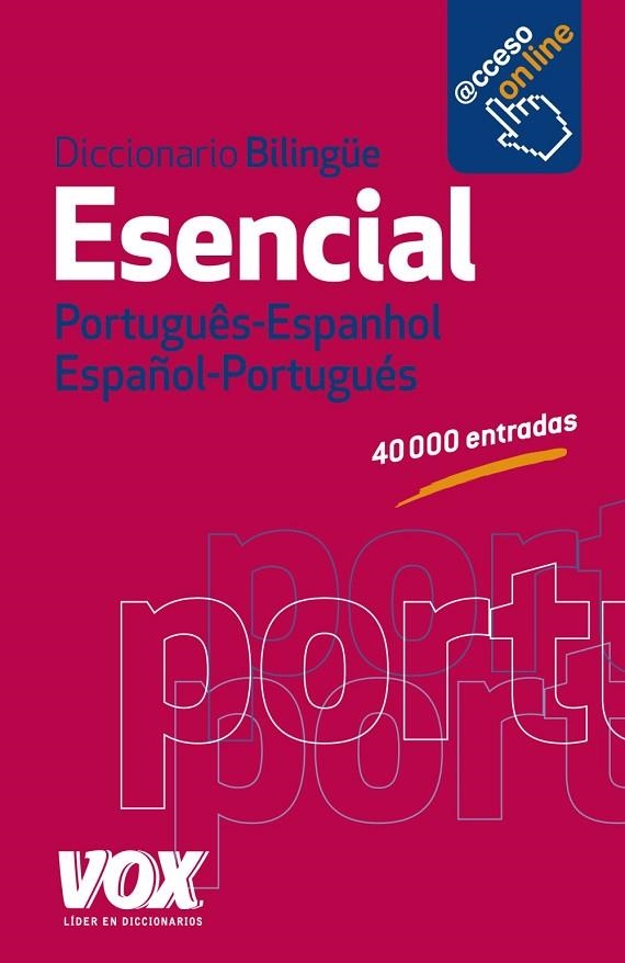 DICCIONARIO BILINGÜE ESENCIAL PORTUGÉS-ESPAÑOL/ESPAÑOL-PORTUGUÉS | 9788499740799 | A.A.V.V. | Llibreria Geli - Llibreria Online de Girona - Comprar llibres en català i castellà