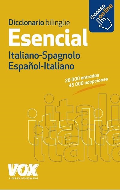 DICCIONARIO ESENCIAL BIBLINGÜE ITALIANO-ESPAÑOL/ESPAÑOL-ITALIANO | 9788499741376 | LAROUSSE EDITORIAL | Llibreria Geli - Llibreria Online de Girona - Comprar llibres en català i castellà