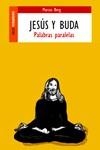 JESUS Y BUDA.PALABRAS PARALELAS | 9788489624115 | BORG,MARCUS | Llibreria Geli - Llibreria Online de Girona - Comprar llibres en català i castellà