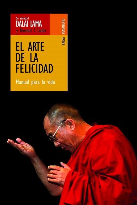 EL ARTE DE LA FELICIDAD | 9788493407254 | DALAI LAMA/CUTLER,HOWARD | Llibreria Geli - Llibreria Online de Girona - Comprar llibres en català i castellà