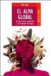 EL ALMA GLOBAL | 9788489624023 | IYER,PICO | Llibreria Geli - Llibreria Online de Girona - Comprar llibres en català i castellà