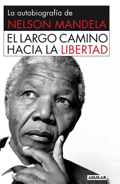 EL LARGO CAMINO HACIA LA LIBERTAD  | 9788403013858 | MANDELA,NELSON | Llibreria Geli - Llibreria Online de Girona - Comprar llibres en català i castellà