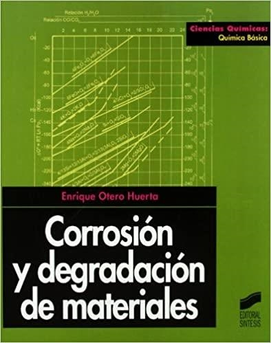 CORROSIÓN Y DEGRADACIÓN DE MATERIALES | 9788477385189 | OTERO HUERTA,ENRIQUE | Llibreria Geli - Llibreria Online de Girona - Comprar llibres en català i castellà