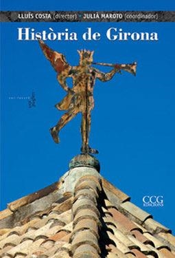 HISTÒRIA DE GIRONA | 9788496444270 | COSTA,LLUIS/MAROTO,JULIA | Llibreria Geli - Llibreria Online de Girona - Comprar llibres en català i castellà