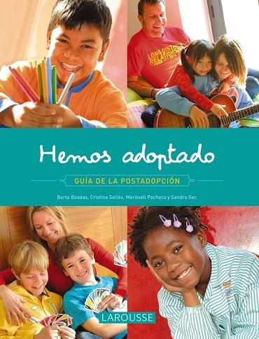 HEMOS ADOPTADO.GUÍA DE LA POSTADOPCIÓN | 9788415411093 | BOADAS,BERTA/SALLÉS,CRISTINA/PACHECO,MERITXELL/GER,SANDRA | Llibreria Geli - Llibreria Online de Girona - Comprar llibres en català i castellà