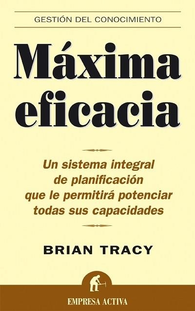 MAXIMA EFICACIA | 9788495787262 | TRACY,BRIAN | Libreria Geli - Librería Online de Girona - Comprar libros en catalán y castellano