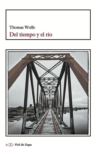 DEL TIEMPO Y EL RÍO | 9788415216674 | WOLFE,THOMAS | Llibreria Geli - Llibreria Online de Girona - Comprar llibres en català i castellà