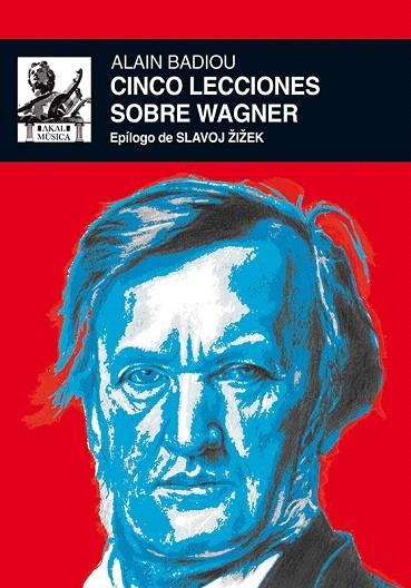 CINCO LECCIONES SOBRE WAGNER | 9788446037477 | BADIOU,ALAIN | Llibreria Geli - Llibreria Online de Girona - Comprar llibres en català i castellà