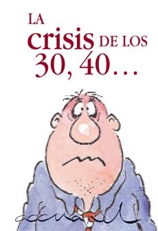 LA CRISIS DE LOS 30, 40... | 9788467157642 | EXLEY,HELEN | Llibreria Geli - Llibreria Online de Girona - Comprar llibres en català i castellà