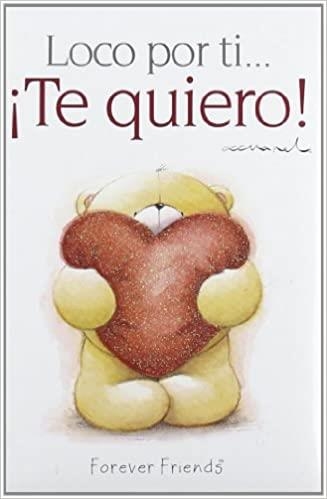 LOCO POR TI...TE QUIERO | 9788467167108 | Llibreria Geli - Llibreria Online de Girona - Comprar llibres en català i castellà