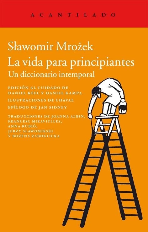 LA VIDA PARA PRINCIPIANTES.UN DICCIONARIO INTEMPORAL | 9788415689263 | MROZEK,SLAWOMIR | Llibreria Geli - Llibreria Online de Girona - Comprar llibres en català i castellà