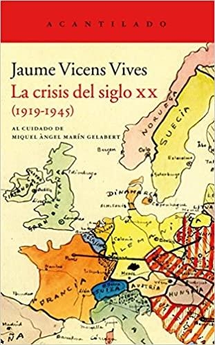 LA CRISIS DEL SIGLO XX (1919-1945)  | 9788415689546 | VICENS VIVES,JAUME  | Llibreria Geli - Llibreria Online de Girona - Comprar llibres en català i castellà