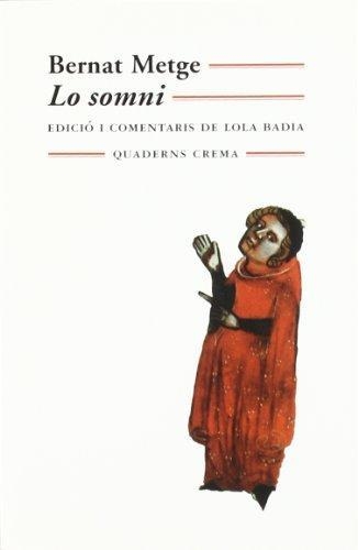 LO SOMNI | 9788477274025 | METGE,BERNAT | Llibreria Geli - Llibreria Online de Girona - Comprar llibres en català i castellà