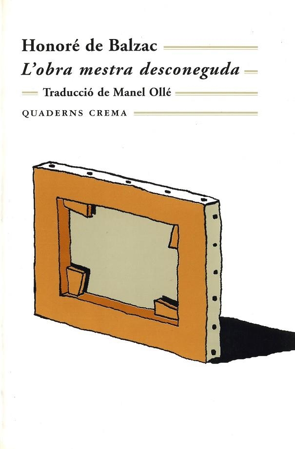 L'OBRA MESTRA DESCONEGUDA | 9788477271741 | BALZAC,HONORE | Llibreria Geli - Llibreria Online de Girona - Comprar llibres en català i castellà