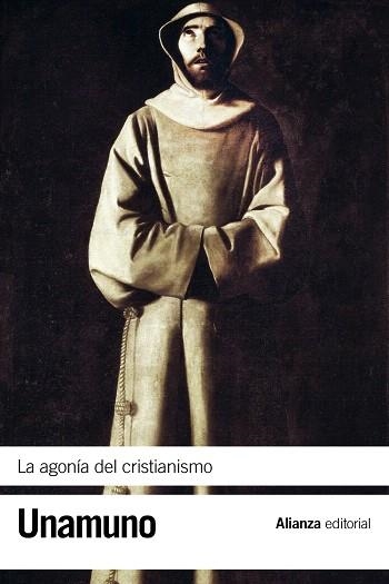 LA AGONÍA DEL CRISTIANISMO | 9788420676104 | DE UNAMUNO,MIGUEL  | Llibreria Geli - Llibreria Online de Girona - Comprar llibres en català i castellà