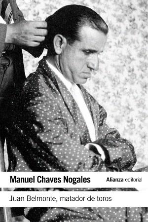 JUAN BELMONTE,MATADOR DE TOROS (EL LIBRO DE BOLSILLO) | 9788420609751 | CHAVES NOGALES,MANUEL  | Llibreria Geli - Llibreria Online de Girona - Comprar llibres en català i castellà