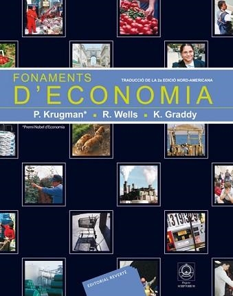 FONAMENTS D'ECONOMIA(TRADUCCIO DE LA 2ªEDICIO NORD-AMERICANA/2013) | 9788429126273 | KRUGMAN,PAUL/WELLS,ROBIN/GRADDY,KATHRYN | Llibreria Geli - Llibreria Online de Girona - Comprar llibres en català i castellà