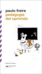 PEDAGOGIA DEL OPRIMIDO | 9788415555025 | FREIRE,PAULO | Llibreria Geli - Llibreria Online de Girona - Comprar llibres en català i castellà