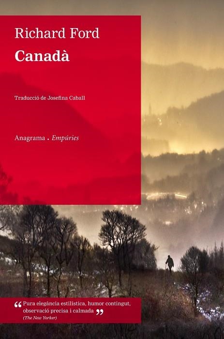 CANADÀ(CATALÀ) | 9788497878760 | FORD,RICHARD  | Llibreria Geli - Llibreria Online de Girona - Comprar llibres en català i castellà