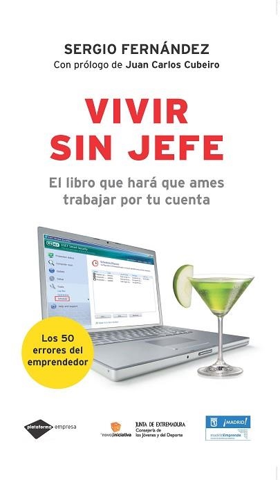 VIVIR SIN JEFE.EL LIBRO QUE HARÁ QUE AMES TRABAJAR POR TU CUENTA | 9788496981522 | FERNÁNDEZ,SERGIO | Llibreria Geli - Llibreria Online de Girona - Comprar llibres en català i castellà