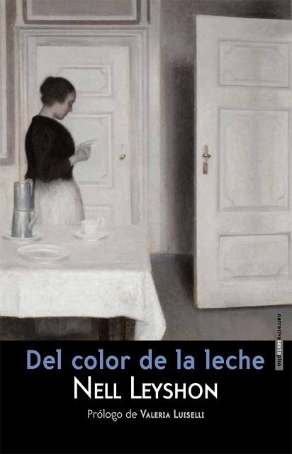 DEL COLOR DE LA LECHE | 9788415601340 | LEYSHON,NELL | Llibreria Geli - Llibreria Online de Girona - Comprar llibres en català i castellà