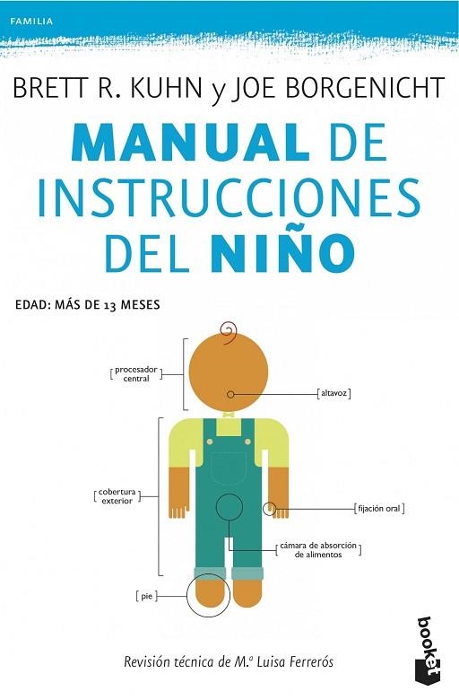 MANUAL DE INSTRUCCIONES DEL NIÑO (ED.2013) | 9788408118909 | KUHN,BRETT R./BORGENICHT,JOE | Llibreria Geli - Llibreria Online de Girona - Comprar llibres en català i castellà