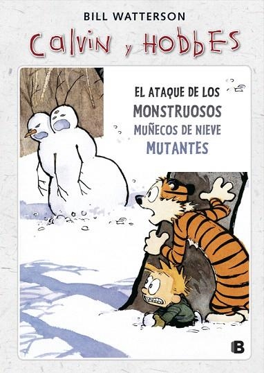 CALVIN Y HOBBES-8.EL ATAQUE DE LOS MONSTRUOSOS MUÑECOS DE NIEVE MUTANTES | 9788466652063 | WATTERSON,BILL | Llibreria Geli - Llibreria Online de Girona - Comprar llibres en català i castellà