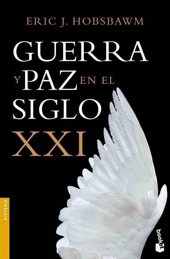 GUERRA Y PAZ EN EL SIGLO XXI | 9788408119586 | HOBSBAWM,ERIC J. | Llibreria Geli - Llibreria Online de Girona - Comprar llibres en català i castellà