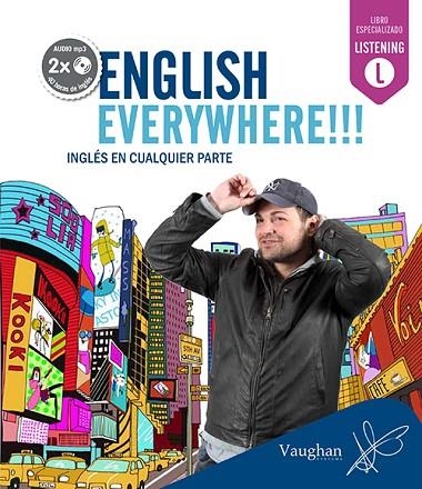 ENGLISH EVERYWHERE!!! | 9788492879694 | ALONSO,ALBERTO | Llibreria Geli - Llibreria Online de Girona - Comprar llibres en català i castellà