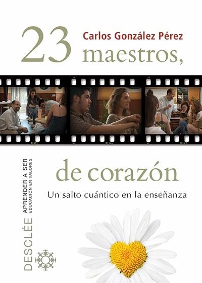 23 MAESTROS,DE CORAZON.UN SALTO CUANTICO EN LA ENSEÑANZA | 9788433026507 | GONZALEZ PEREZ,CARLOS | Libreria Geli - Librería Online de Girona - Comprar libros en catalán y castellano