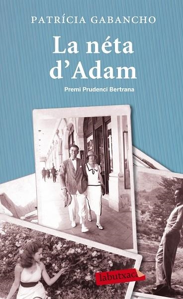 LA NÉTA D'ADAM | 9788499307282 | GABANCHO,PATRÍCIA | Llibreria Geli - Llibreria Online de Girona - Comprar llibres en català i castellà