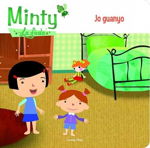 MINTY,LA FADA.JO GUANYO (TD) | 9788415853633 | LIENAS,GEMMA/FANLO,ÀFRICA (IL) | Llibreria Geli - Llibreria Online de Girona - Comprar llibres en català i castellà