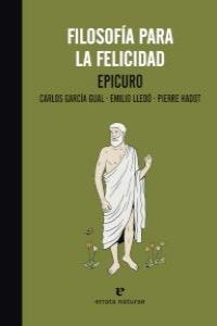 FILOSOFÍA PARA LA FELICIDAD.EPICURO | 9788415217558 | Libreria Geli - Librería Online de Girona - Comprar libros en catalán y castellano