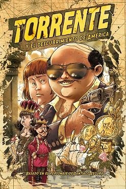 TORRENTE Y EL DESCUBRIMIENTO DE AMÉRICA | 9788415480884 | REBOLLO,ENRIC | Llibreria Geli - Llibreria Online de Girona - Comprar llibres en català i castellà