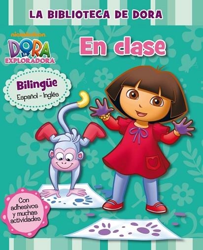 EN CLASE (LA BIBLIOTECA DE DORA LA EXPLORADORA) ED.BILINGÜE ESPANYOL-ANGLÈS | 9788448835828 | NICKELODEON | Llibreria Geli - Llibreria Online de Girona - Comprar llibres en català i castellà