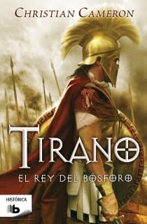 TIRANO 4. EL REY DEL BÓSFORO | 9788498728675 | CAMERON,CHRISTIAN | Llibreria Geli - Llibreria Online de Girona - Comprar llibres en català i castellà