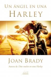 UN ÁNGEL EN UNA HARLEY | 9788415420538 | BRADY,JOAN | Llibreria Geli - Llibreria Online de Girona - Comprar llibres en català i castellà