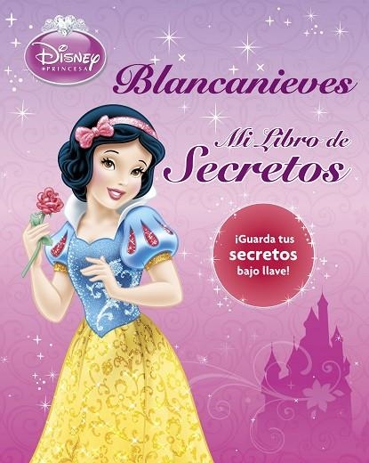 BLANCANIEVES.MI LIBRO DE SECRETOS  | 9788499514543 | DISNEY | Llibreria Geli - Llibreria Online de Girona - Comprar llibres en català i castellà