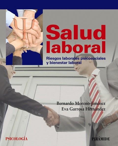 SALUD LABORAL.RIESGOS LABORALES PSICOSOCIALES Y BIENESTAR LABORAL | 9788436829471 | MORENO-JIMÉNEZ,BERNARDO/GARROSA HERNÁNDEZ,EVA | Llibreria Geli - Llibreria Online de Girona - Comprar llibres en català i castellà