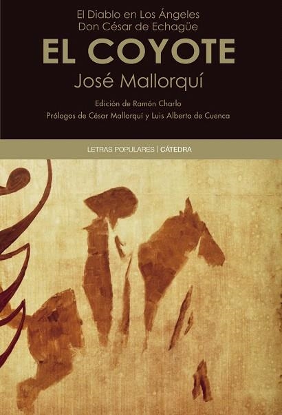 EL COYOTE  | 9788437631783 | MALLORQUÍ,JOSÉ (1913-1972) | Llibreria Geli - Llibreria Online de Girona - Comprar llibres en català i castellà