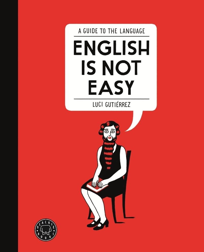 ENGLISH IS NOT EASY | 9788494140945 | GUTIÉRREZ,LUCI | Llibreria Geli - Llibreria Online de Girona - Comprar llibres en català i castellà