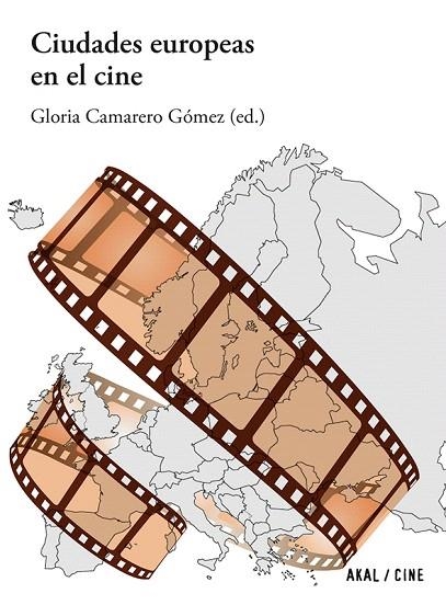 CIUDADES EUROPEAS EN EL CINE | 9788446038535 | CAMARERO GOMEZ,GLORIA | Llibreria Geli - Llibreria Online de Girona - Comprar llibres en català i castellà