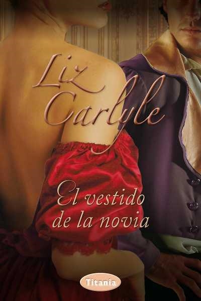 EL VESTIDO DE LA NOVIA | 9788492916559 | CARLYLE,LIZ | Llibreria Geli - Llibreria Online de Girona - Comprar llibres en català i castellà