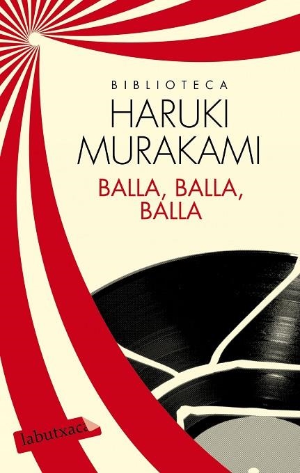 BALLA,BALLA,BALLA | 9788499307398 | MURAKAMI,HARUKY | Llibreria Geli - Llibreria Online de Girona - Comprar llibres en català i castellà