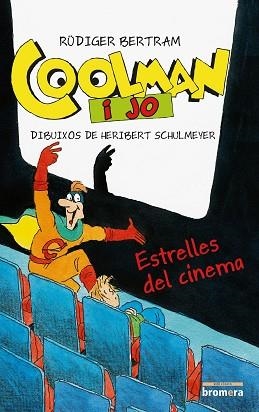 COOLMAN I JO-3.ESTRELLES DE CINEMA | 9788490261415 | BERTRAM,RUDIGER | Llibreria Geli - Llibreria Online de Girona - Comprar llibres en català i castellà