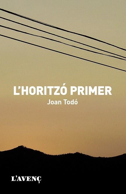 L'HORITZO PRIMER | 9788488839732 | TODO,JOAN | Libreria Geli - Librería Online de Girona - Comprar libros en catalán y castellano