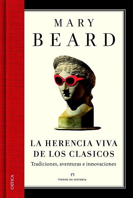 LA HERENCIA VIVA DE LOS CLASICOS | 9788498926163 | BEARD,MARY | Llibreria Geli - Llibreria Online de Girona - Comprar llibres en català i castellà