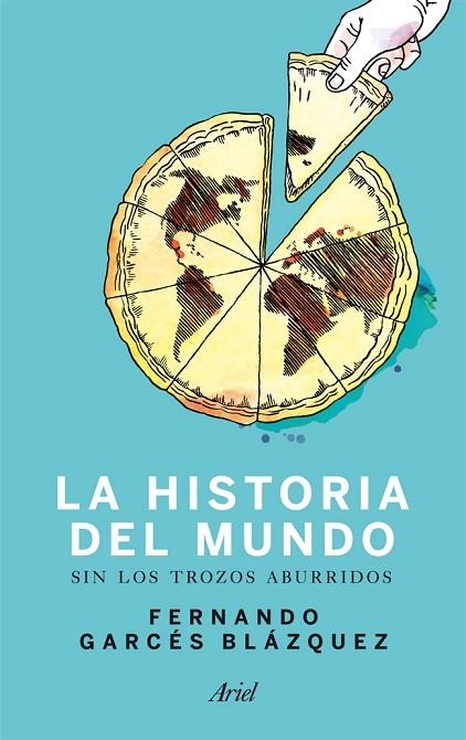 LA HISTORIA DEL MUNDO SIN LOS TROZOS ABURRIDOS | 9788434412026 | GARES BLAZQUEZ,FERNANDO | Llibreria Geli - Llibreria Online de Girona - Comprar llibres en català i castellà