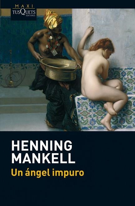 UN ANGEL IMPURO | 9788483837511 | MANKELL,HENNING | Llibreria Geli - Llibreria Online de Girona - Comprar llibres en català i castellà