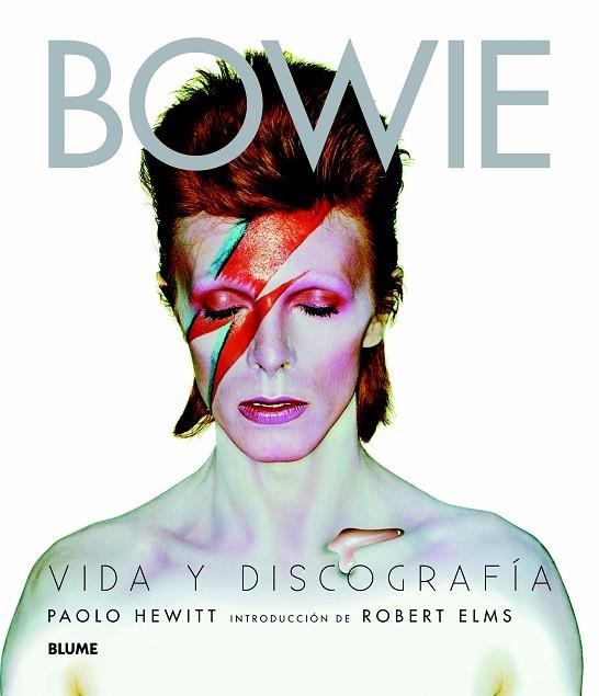 BOWIE.VIDA Y DISCOGRAFÍA (TD) | 9788498017090 | HEWITT,PAOLO/ELMS,ROBERT (INT) | Llibreria Geli - Llibreria Online de Girona - Comprar llibres en català i castellà